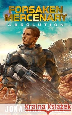 Absolution: A Near Future Thriller Jonathan Yanez 9781073433698 Independently Published - książka