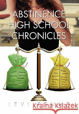 Abstinence High School Chronicles Levi Penne 9781453540367 Xlibris Corporation - książka