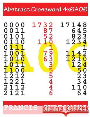 Abstract Crossword 4x6A06 Gurtowski, Francis 9781546854869 Createspace Independent Publishing Platform - książka