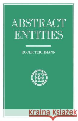 Abstract Entities Roger Teichmann Nik Kinley 9781349218653 Palgrave MacMillan - książka