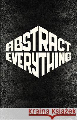 Abstract Everything kaizen writer   9789356112674 Blue Rose Publishers - książka