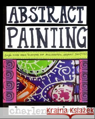 Abstract Painting Charlene Rivers 9798211228771 Blurb - książka