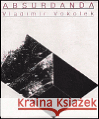 Absurdanda Vladimír Vokolek 9788071080909 Atlantis - książka