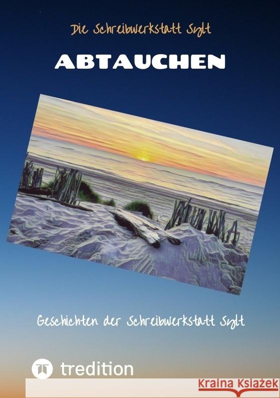Abtauchen Walden, Jacob, Kirschke, Angela, Körbs, Ulrike 9783384422644 Schreibwerkstatt Sylt - książka