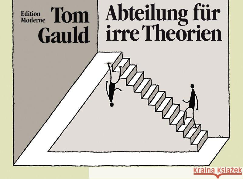 Abteilung für irre Theorien Gauld, Tom 9783037312025 Edition Moderne - książka