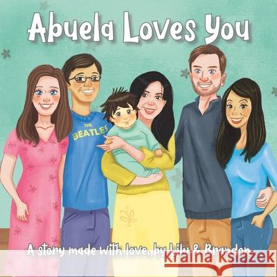 Abuela Loves You Lily And Brandon Riad-Allen 9798793183086 Independently Published - książka
