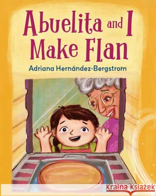 Abuelita and I Make Flan Hern Adriana Hern 9781623542658 Charlesbridge Publishing - książka