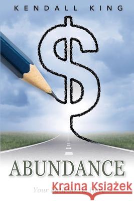 Abundance Kendall King 9780999705902 Currente Media - książka