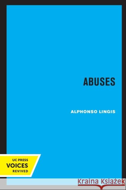 Abuses Alphonso Lingis 9780520306059 University of California Press - książka