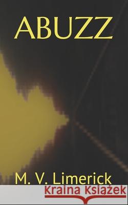 Abuzz M V Limerick 9798532300996 Independently Published - książka