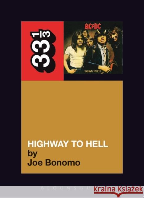 AC DC's Highway To Hell Joe Bonomo 9781441190284 Continuum Publishing Corporation - książka