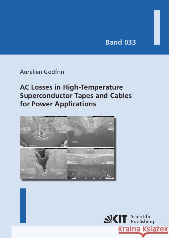 AC Losses in High-Temperature Superconductor Tapes and Cables for Power Applications Godfrin, Aurélien 9783731510963 KIT Scientific Publishing - książka