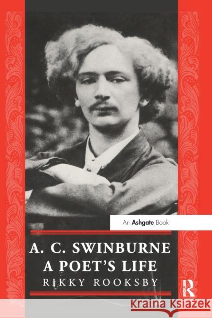 A.C. Swinburne: A Poet's Life Ricky Rooksby 9780367888107 Routledge - książka