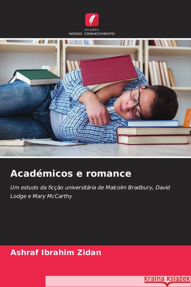 Acad?micos e romance Ashraf Ibrahim Zidan 9786208076412 Edicoes Nosso Conhecimento - książka