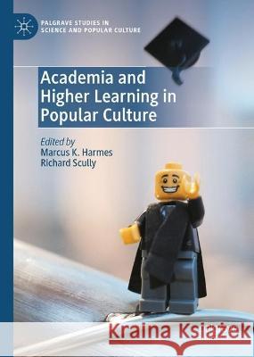 Academia and Higher Learning in Popular Culture  9783031323492 Springer International Publishing - książka