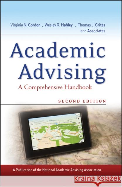 Academic Advising: A Comprehensive Handbook Gordon, Virginia N. 9780470371701 JOHN WILEY AND SONS LTD - książka