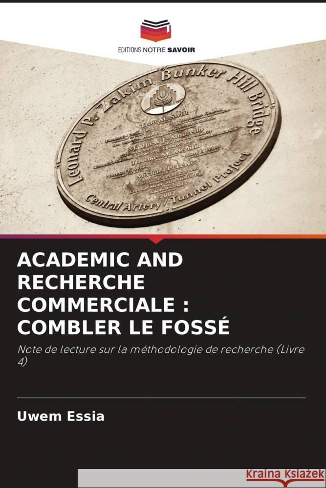 ACADEMIC AND RECHERCHE COMMERCIALE : COMBLER LE FOSSÉ Essia, Uwem 9786204586427 Editions Notre Savoir - książka