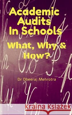 Academic Audits In Schools Dheeraj Mehrotra 9781685232528 Notion Press - książka
