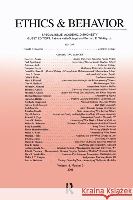 Academic Dishonesty: A Special Issue of Ethics & Behavior Keith-Spiegel, Patricia 9780805897036 Lawrence Erlbaum Associates - książka