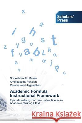 Academic Formula Instructional Framework Ab Manan Nor Ashikin 9783639767643 Scholars' Press - książka