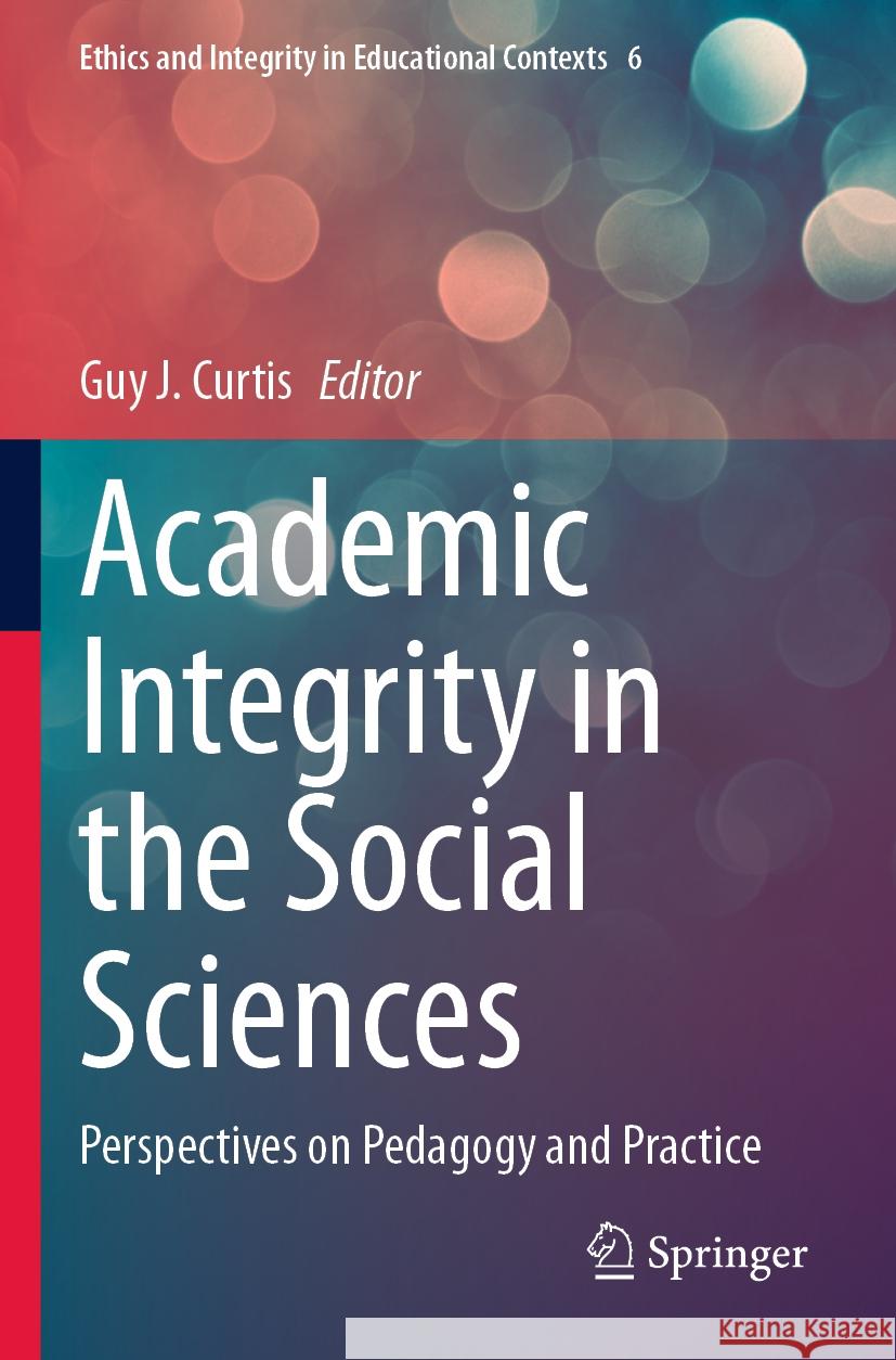 Academic Integrity in the Social Sciences  9783031432941 Springer International Publishing - książka