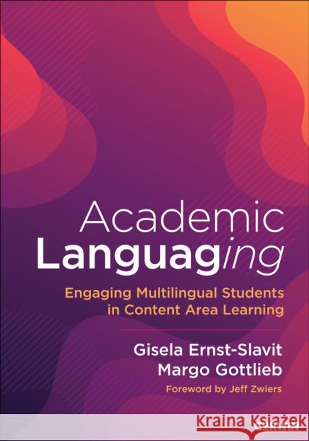 Academic Languaging: Engaging Multilingual Students in Content Area Learning Margo Gottlieb 9781071956076 Corwin Publishers - książka