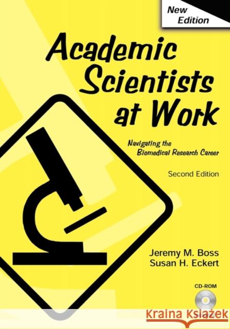 Academic Scientists at Work Jeremy M. Boss Susan H. Eckert 9780387321769 Springer - książka