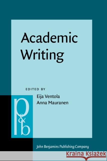 Academic Writing Eija Ventola Anna Mauranen Eija Ventola 9789027250537 John Benjamins Publishing Co - książka