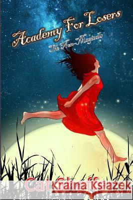 Academy For Losers: The Non-Magicals Shaffer, Mark 9780692609323 Fat Cat Books - książka