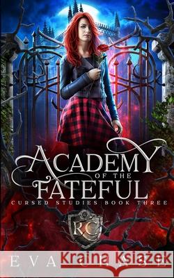 Academy of the Fateful Eva Chase 9781989096642 Ink Spark Press - książka