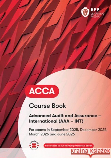 ACCA Advanced Audit and Assurance (International): Course Book BPP Learning Media 9781509749485 BPP Learning Media - książka
