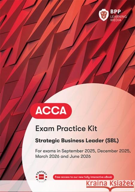 ACCA Strategic Business Leader: Exam Practice Kit BPP Learning Media 9781509748730 BPP Learning Media - książka
