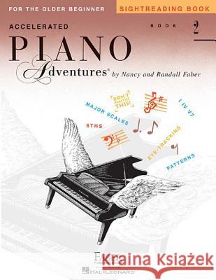 Accelerated Piano Adventures for the Older Beginner Sightreading, Book 2 Nancy Faber Randall Faber 9781616776602 Faber Piano Adventures - książka