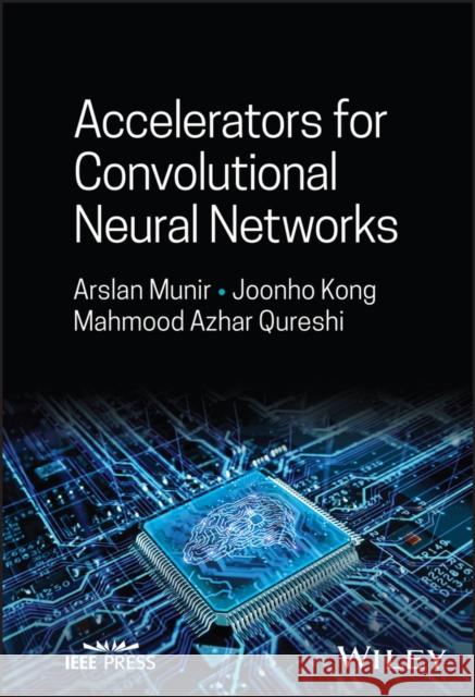 Accelerators for Convolutional Neural Networks  9781394171880  - książka