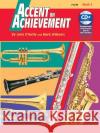 Accent on Achievement; Flute John O'Reilly Mark Williams 9780739004739 Alfred Publishing Company