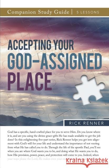 Accepting Your God-Assigned Place Study Guide Rick Renner 9781680316780 Harrison House - książka
