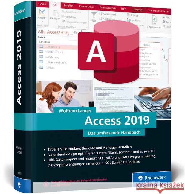 Access 2019 : Das umfassende Handbuch. Tabellen, Formulare, Berichte, Datenbankdesign, Abfragen, Import und Export, SQL, VBA, DAO u. v. m. Langer, Wolfram 9783836263658 Rheinwerk Verlag - książka