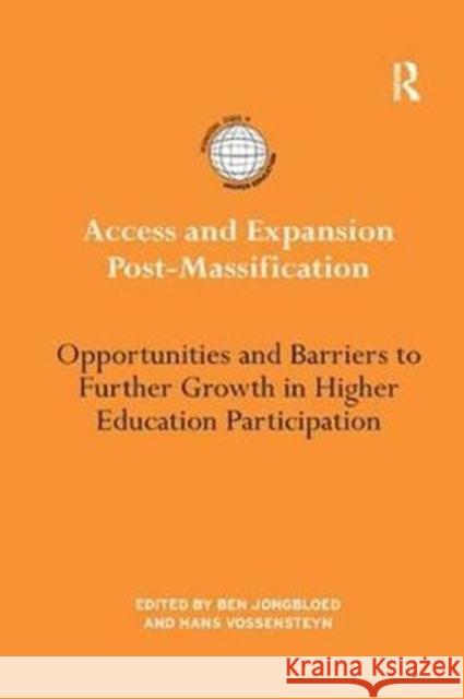 Access and Expansion Post-Massification: Opportunities and Barriers to Further Growth in Higher Education Participation  9781138999817 Taylor and Francis - książka