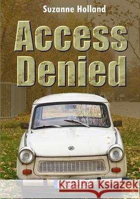 Access Denied Suzanne Holland 9780244238032 Lulu.com - książka