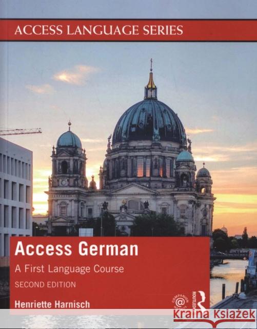 Access German: A First Language Course Henriette Harnisch 9781138543393 Routledge - książka