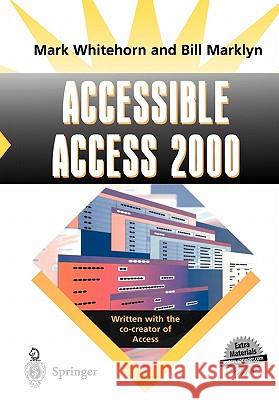 Accessible Access 2000 Mark Whitehorn Bill Marklyn 9781852333133 Springer - książka