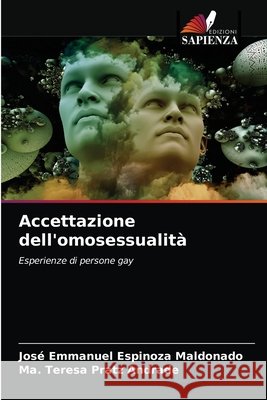 Accettazione dell'omosessualità Espinoza Maldonado, José Emmanuel 9786202738897 Edizioni Sapienza - książka