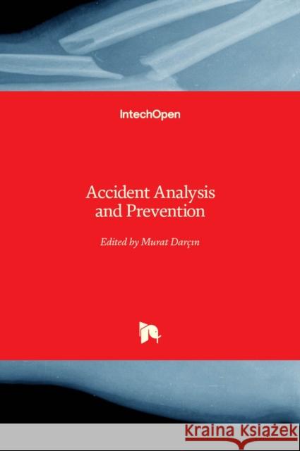 Accident Analysis and Prevention Dar 9781838819613 Intechopen - książka