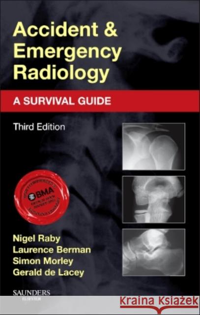 Accident and Emergency Radiology: A Survival Guide Gerald, MA, FRCR (Consultant Radiologist to www.radiology-courses.com and formerly Consultant Radiologist at Northwick P 9780702042324 Elsevier Health Sciences - książka