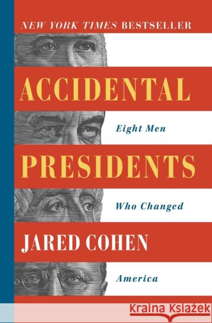 Accidental Presidents: Eight Men Who Changed America Jared Cohen 9781501109836 Simon & Schuster - książka