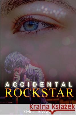 Accidental Rock Star Emily Evans 9781505373462 Createspace - książka