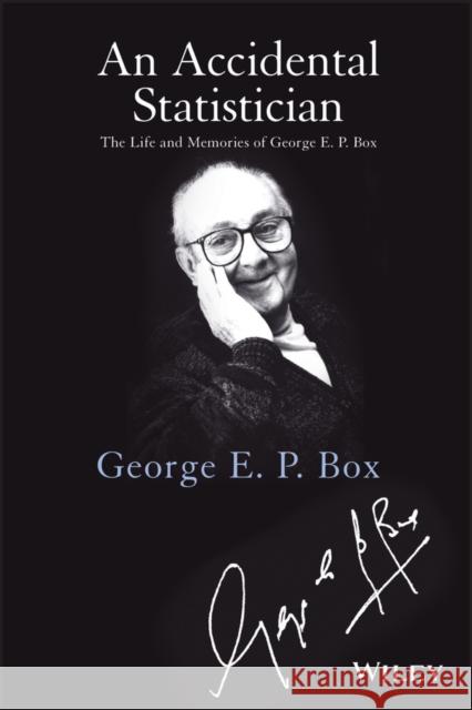 Accidental Statistician Box, George E. P. 9781118400883 John Wiley & Sons - książka