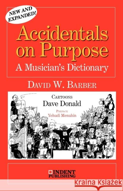 Accidentals On Purpose David William Barber, David C. Donald 9780980916720 Indent Publishing - książka