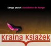 Accidente de Tango Tango Crash 4250095800542 Allegro Corporation