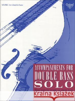 Accompaniments for Double Bass Solo  9780193222458 Oxford University Press - książka